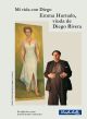 Mi vida con Diego Emma Hurtado, viuda de Diego Rivera