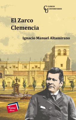 El Zarco. Clemencia