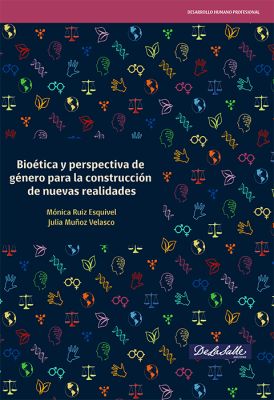 (Libro-E) Bioética y perspectiva de género para la construcción de nuevas realidades