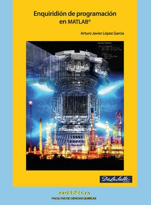 (Libro-E) Enquiridión de programación en MATLAB®