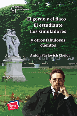 El gordo y el flaco, El estudiante Los simuladores y otros fabulosos cuentos