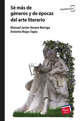 Sé más de  géneros y de épocas del arte literario