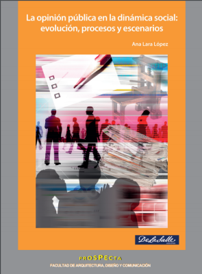 (Libro-E) La opinión pública en la dinámica social- evolución, procesos y escenarios