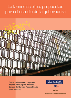 (Libro-E) La transdisciplina: propuestas para el estudio de la gobernanza