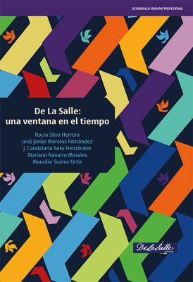 (Libro-E) De La Salle: una ventana en el tiempo