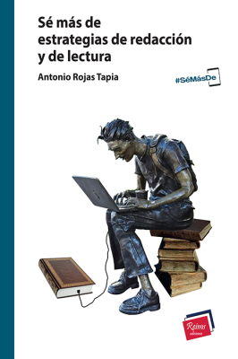 Sé más de  estrategias de redacción y de lectura