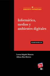 (Libro-E) Informática, medios y ambientes digitales 2a. edición 
