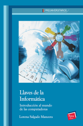 (Libro-E) Llaves de la Informática. Introducción al mundo de las computadoras.