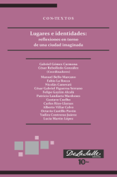 Lugares e identidades: reflexiones en torno de una ciudad imaginada