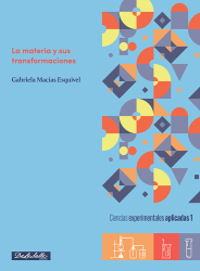 La materia y sus transformaciones