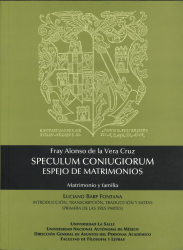 SPECULUM CONIUGIORUM. ESPEJO DE MATRIMONIOS. Matrimonio y familia