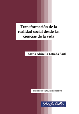 (Libro-E) Transformación de la realidad social desde las ciencias de la vida