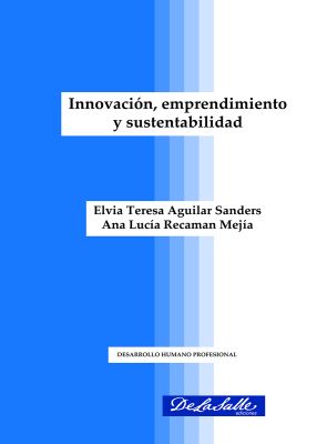 (Libro-E) Innovación, emprendimiento y sustentabilidad