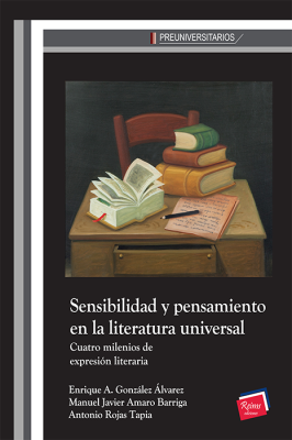(Libro-E) Sensibilidad y pensamiento en la literatura universal Cuatro milenios de expresión literaria