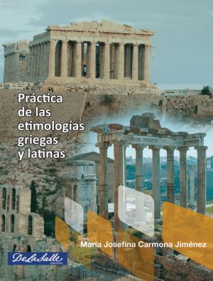 Práctica de las etimologías griegas y latinas