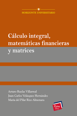Cálculo integral, matemáticas financieras y matrices