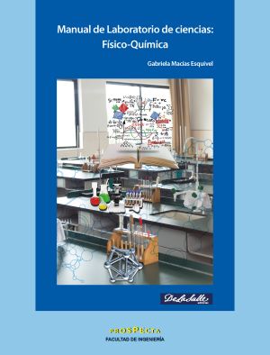 Manual de Laboratorio de ciencias: Físico-Química